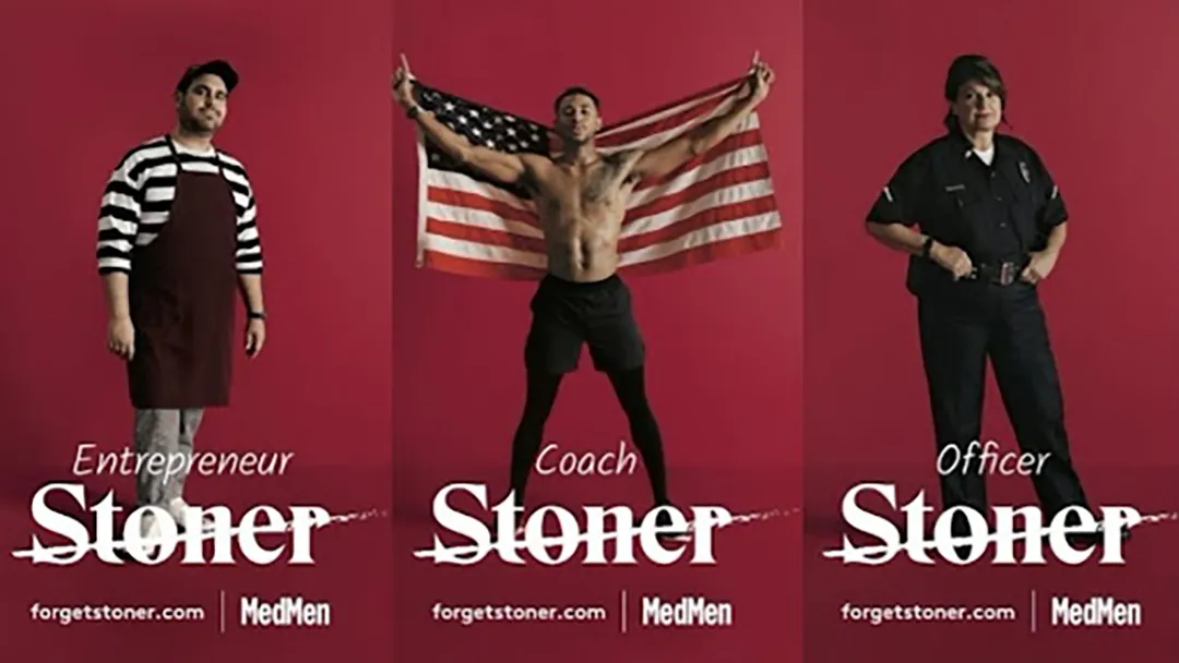 Cette campagne est au contraire une campagne de publicité pro cannabis, montrant que les fumeurs de cannabis ne sont pas des stoneurs.